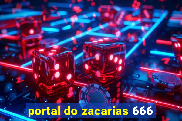 portal do zacarias 666